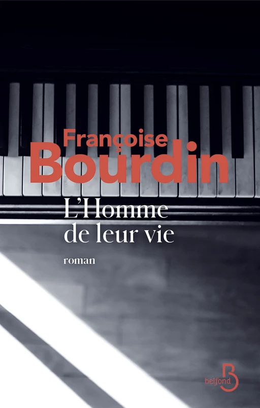 L'homme de leur vie - Françoise Bourdin - Place des éditeurs