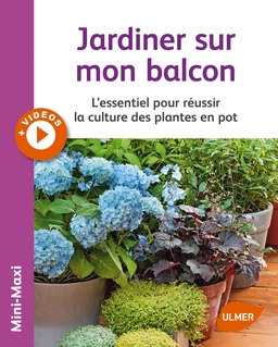 Jardiner sur mon balcon