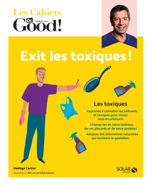 Cahier Dr Good Exit les toxiques ! - Nadège Cartier - edi8