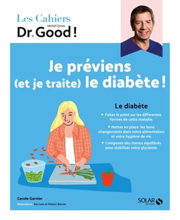 Cahier Dr Good - Je préviens (et je traite) le diabète !