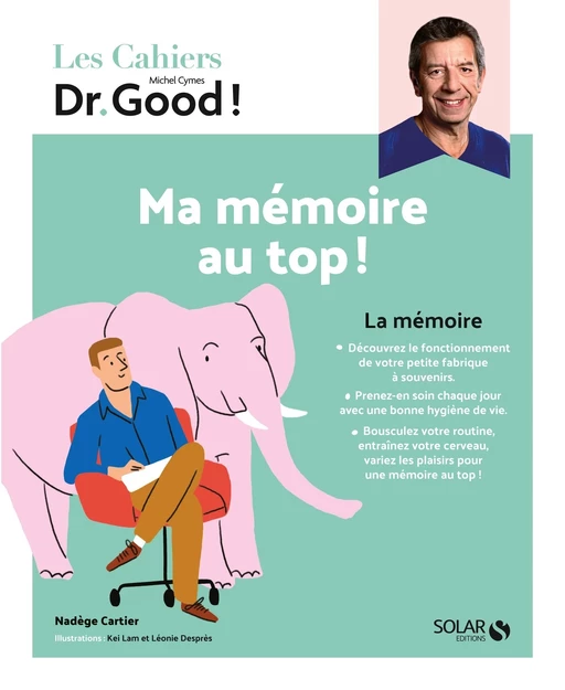 Cahier Dr Good - Ma mémoire au top ! - Nadège Cartier, Michel Cymes - edi8