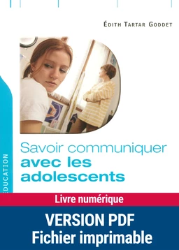 Savoir communiquer avec les adolescents