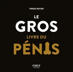 Le Gros Livre du pénis