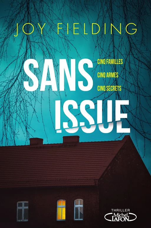 Sans issue - Joy Fielding - Michel Lafon