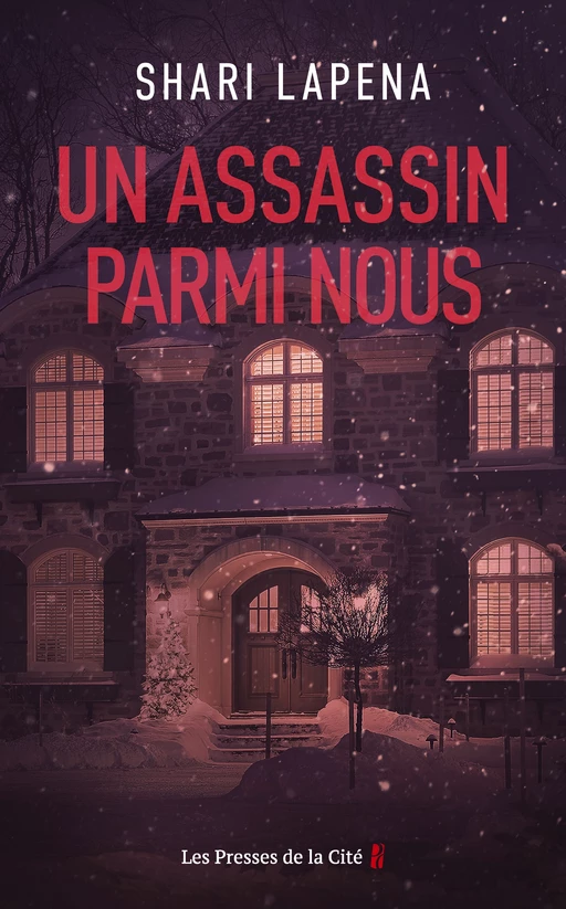 Un assassin parmi nous - Shari LAPENA - Place des éditeurs