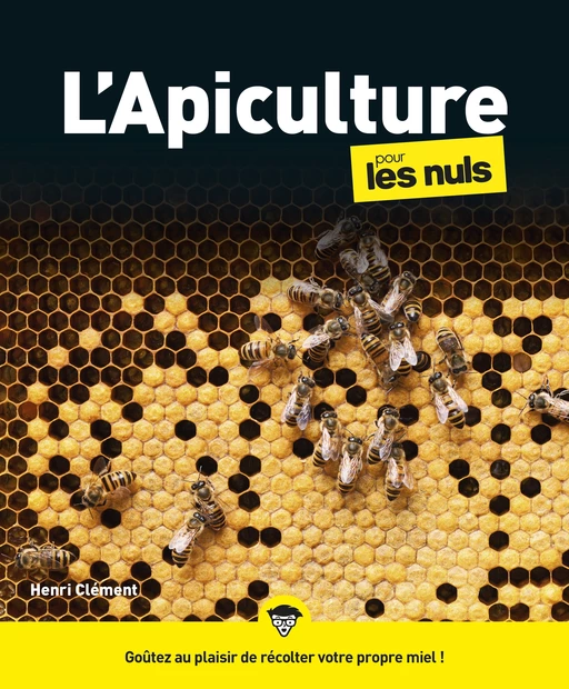 L'apiculture pour les Nuls, grand format, 2e éd - Henri Clément - edi8