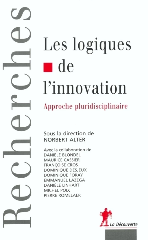 Les logiques de l'innovation - Norbert Alter - La Découverte