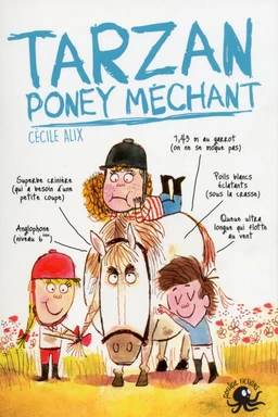 Tarzan, poney méchant - Lecture roman jeunesse humour cheval - Dès 8 ans