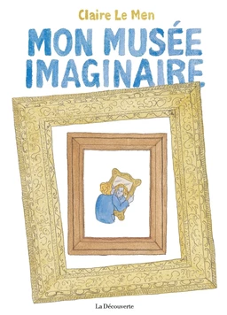 Mon musée imaginaire