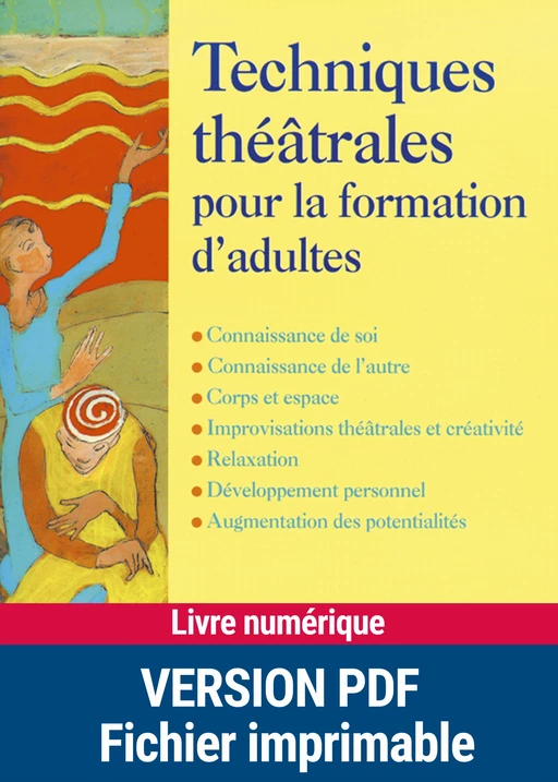 Technique théâtrales pour la formation d'adultes - Alain Héril, Dominique Mégrier - Retz