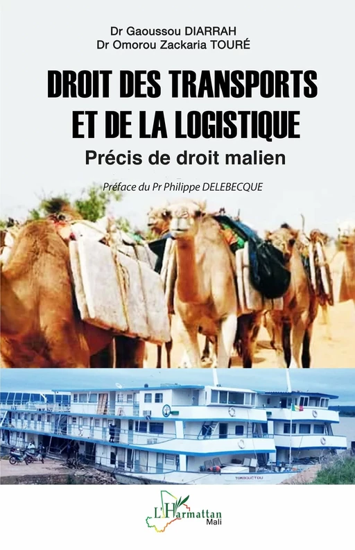 Droit des transports et de la logistique - Omorou Zackaria Touré, Gaoussou Diarrah - Editions L'Harmattan