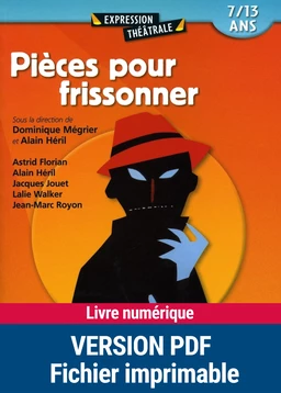 Pièces pour frissonner