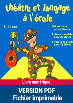 Théâtre et langage à l'école