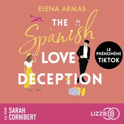 The Spanish Love Deception