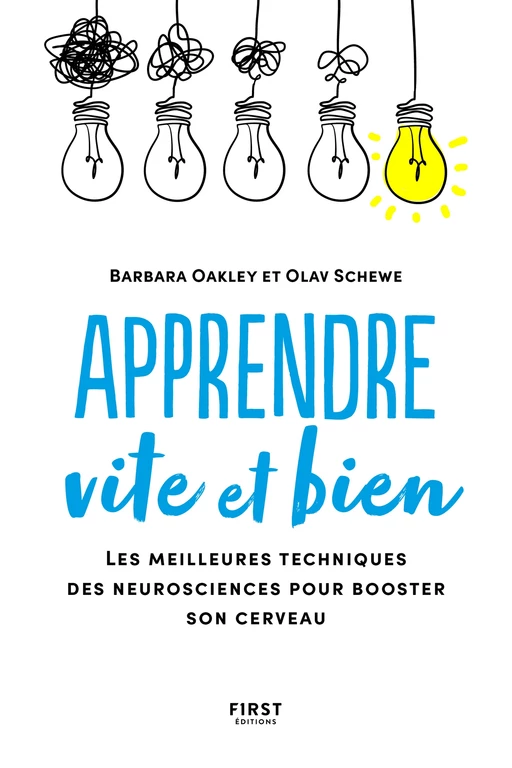 Apprendre vite et bien - Les meilleures techniques des neurosciences pour booster son cerveau - Barbara Oakley, Olav Schewe - edi8