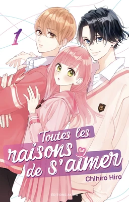 Toutes les raisons de s'aimer - Tome 1