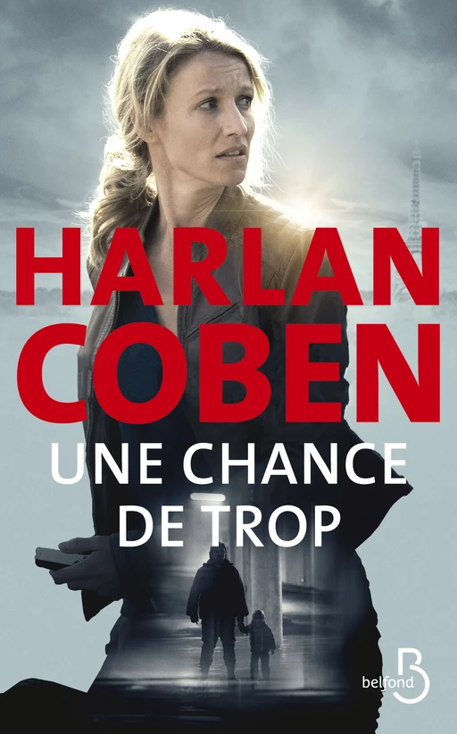 Une chance de trop (N. éd.) - Harlan COBEN - Place des éditeurs