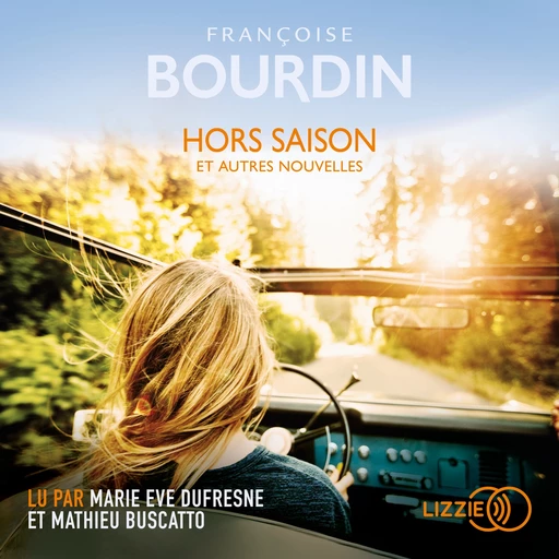 Hors saison et autres nouvelles - Françoise Bourdin - Univers Poche