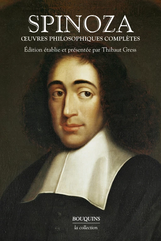 Oeuvres complètes -  Spinoza - Groupe Robert Laffont