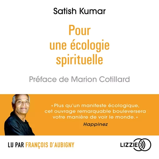 Pour une écologie spirituelle - Satish Kumar - Univers Poche