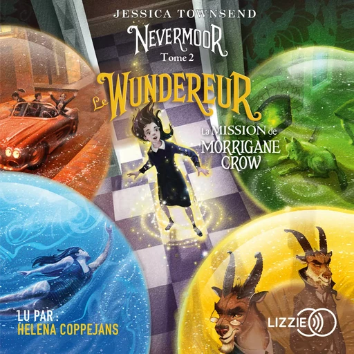 2. Nevermoor : Le Wundereur - Jessica Townsend - Univers Poche