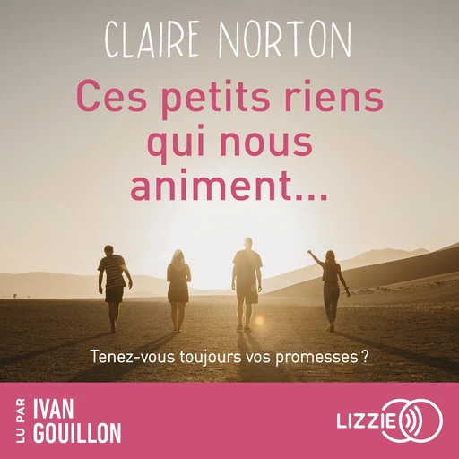 Ces petits riens qui nous animent... - Claire Norton - Univers Poche