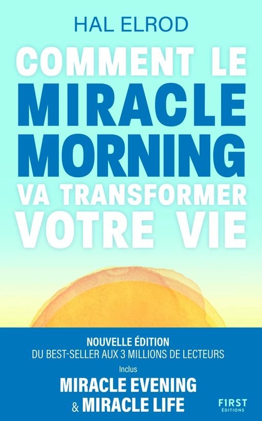 Comment le Miracle Morning va transformer votre vie - Hal Elrod - edi8