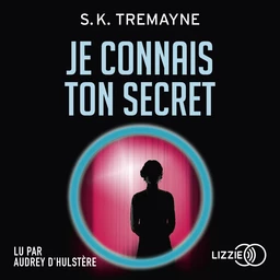 Je connais ton secret