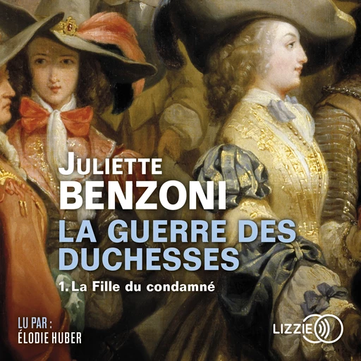 La Guerre des Duchesses - tome 1 - Juliette Benzoni - Univers Poche