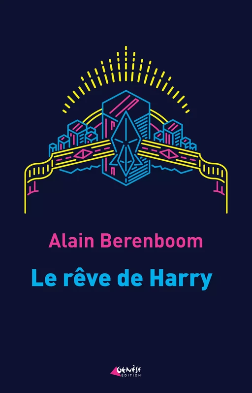 Le rêve de Harry - Alain Berenboom - Numérique