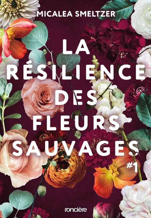 La Résilience des fleurs sauvages - Tome 01 e-book - Micalea Smeltzer - Komikku