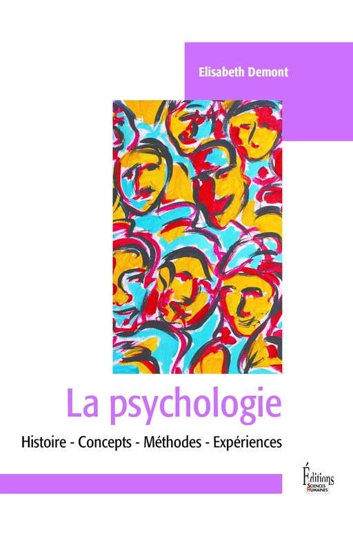 La Psychologie - Élisabeth Demont - Sciences Humaines