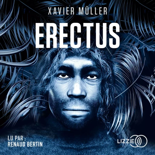 Erectus - Xavier Müller - Univers Poche