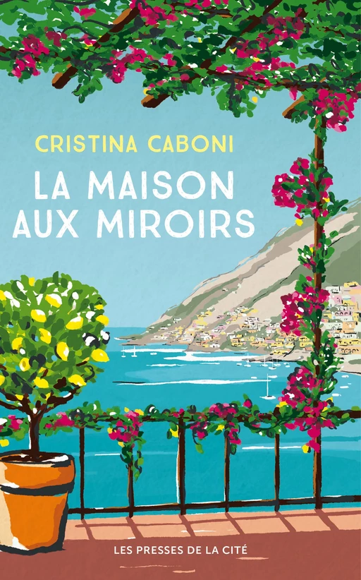 La Maison aux miroirs - Cristina Caboni - Place des éditeurs