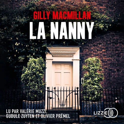 La Nanny - Gilly MACMILLAN - Univers Poche