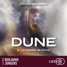 Dune - Tome 2 : Le Messie de Dune