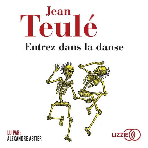 Entrez dans la danse - Jean Teulé - Univers Poche