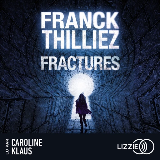 Fractures - Franck Thilliez - Univers Poche