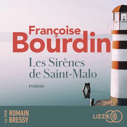 Les sirènes de Saint-Malo - Françoise Bourdin - Univers Poche