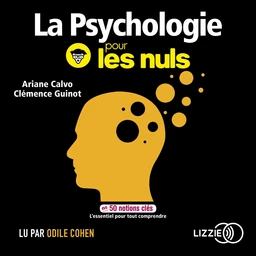 La psychologie pour les nuls en 50 notions clés