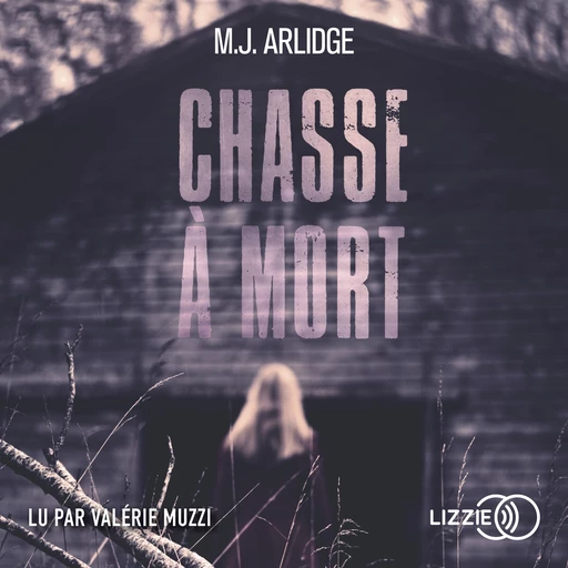 Chasse à mort - M. J. Arlidge - Univers Poche