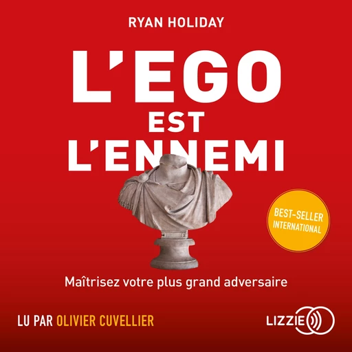 L'égo est l'ennemi - Ryan Holiday - Univers Poche