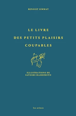 Le petit livre des plaisirs coupables