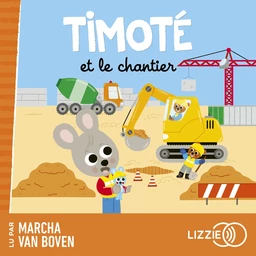 Timoté et le chantier