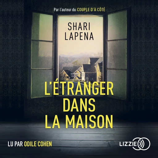 L'étranger dans la maison - Shari LAPENA - Univers Poche