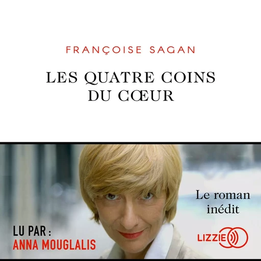 Les quatre coins du cœur - Françoise Sagan - Univers Poche