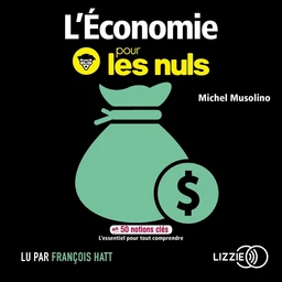 L'économie pour les nuls en 50 notions clés