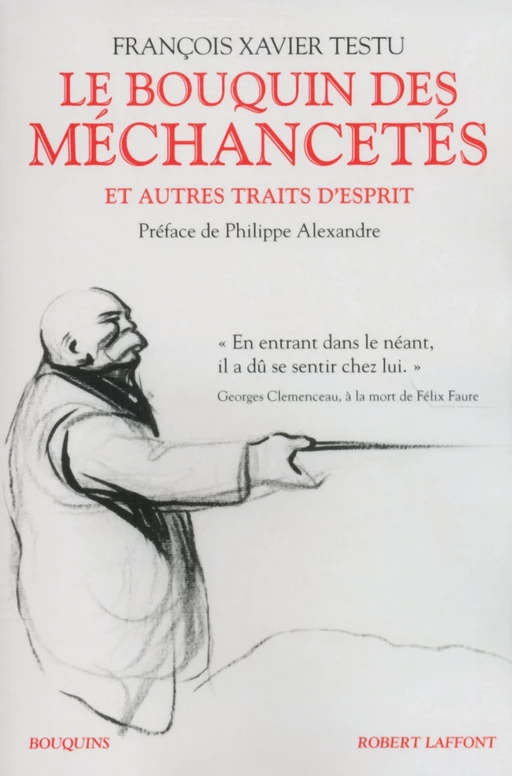 Le Bouquin des méchancetés - François Xavier Testu - Groupe Robert Laffont