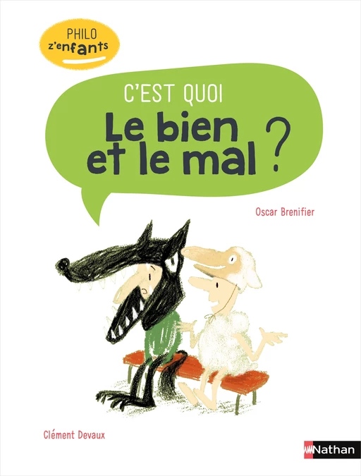 C'est quoi la violence ? - Philo pour les 7-10 ans - Oscar Brenifier - Nathan