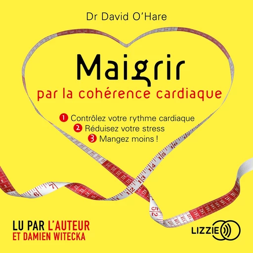 Maigrir avec la cohérence cardiaque - David O'Hare - Univers Poche